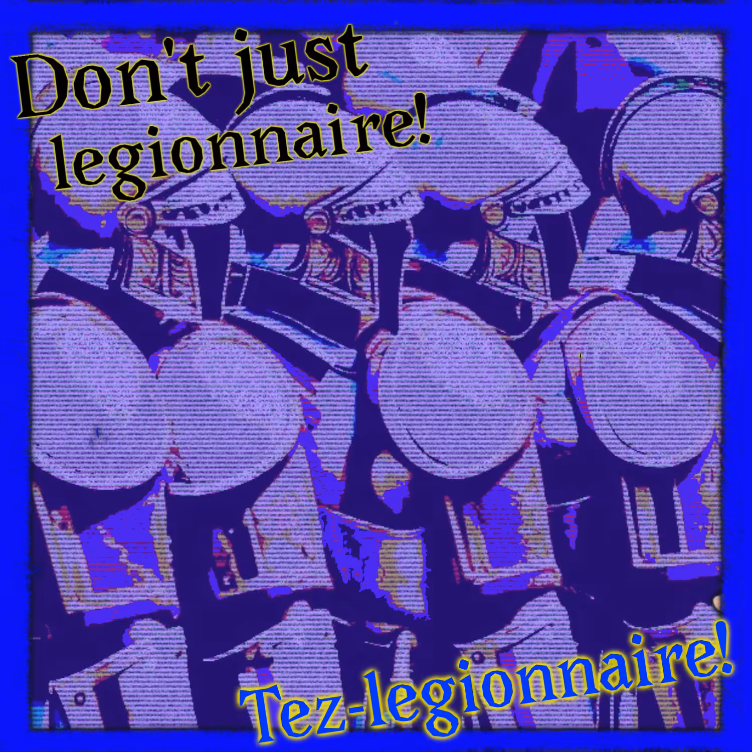Tez-legionnaires.