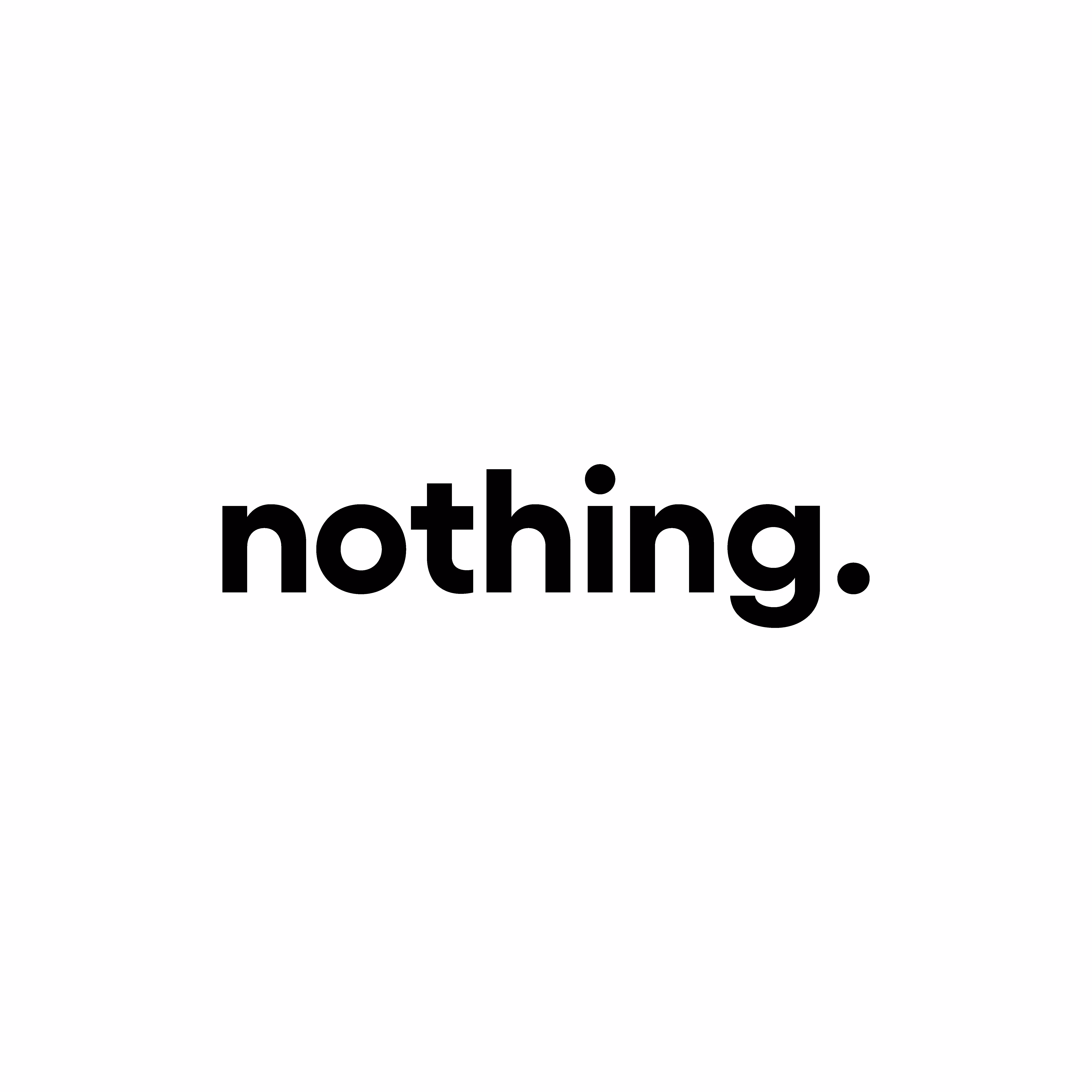 nothing