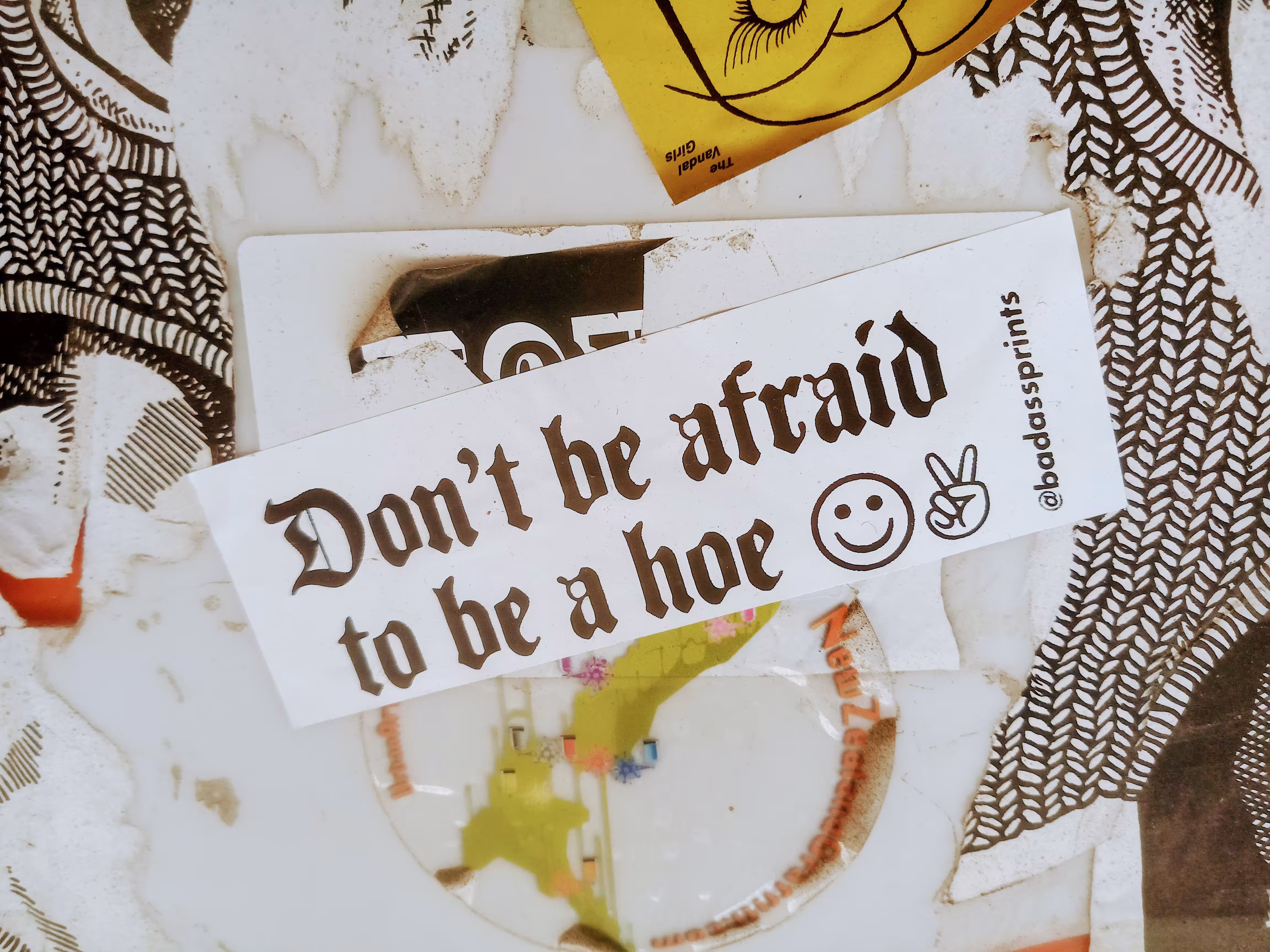 Don't be afraid to be a hoe