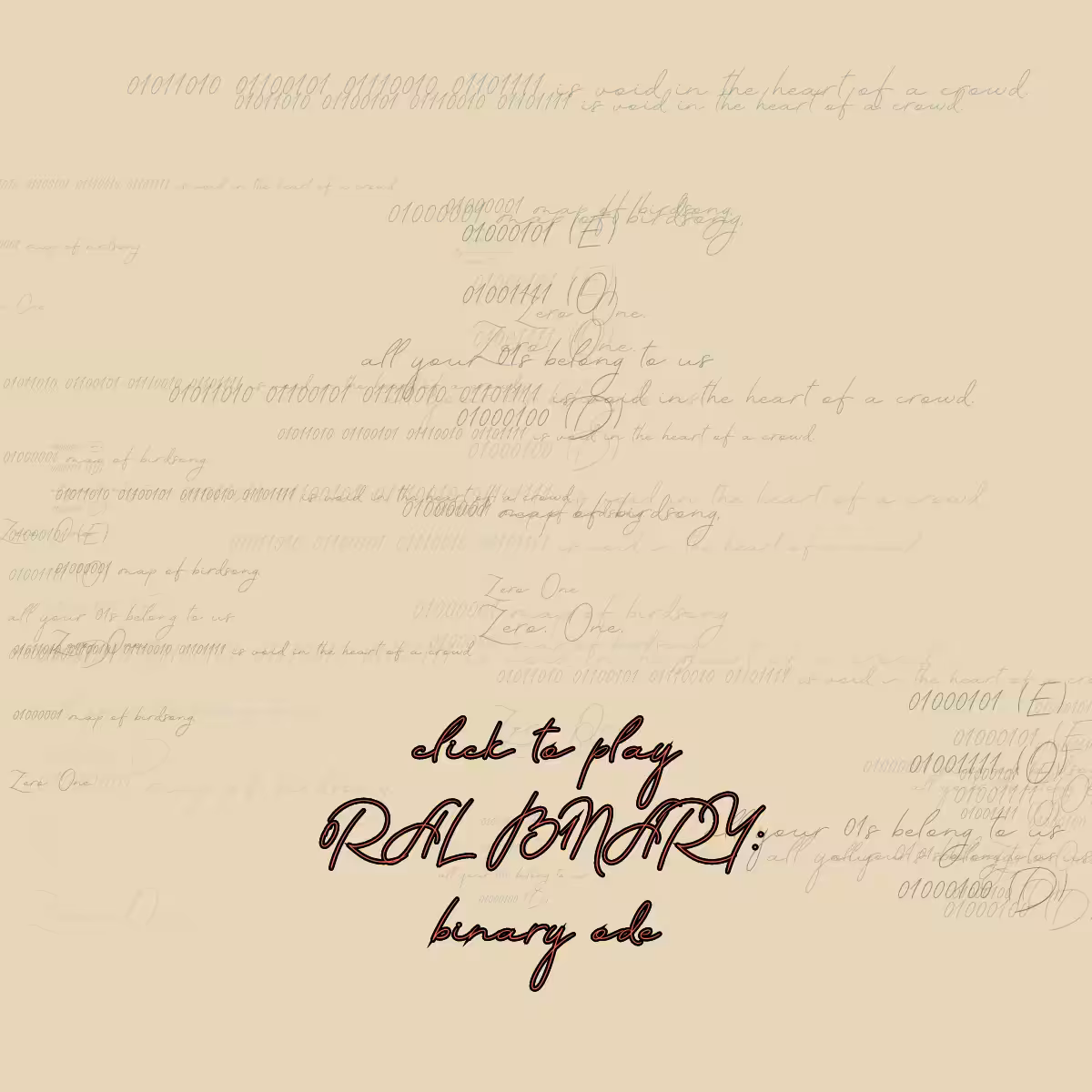 0RAL B1NARY: “BINARY ODE” #319