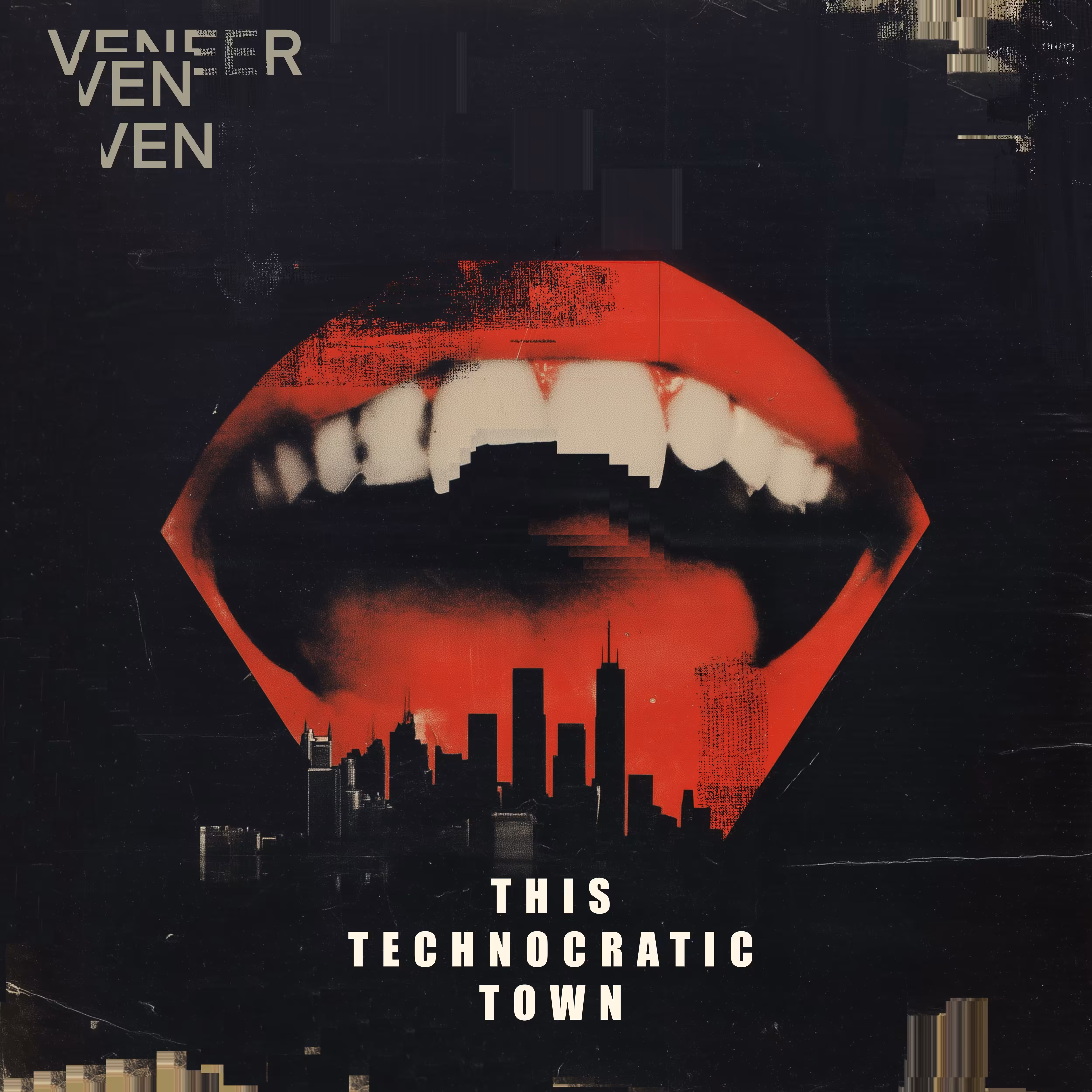 Veneer - This Technocratic Town