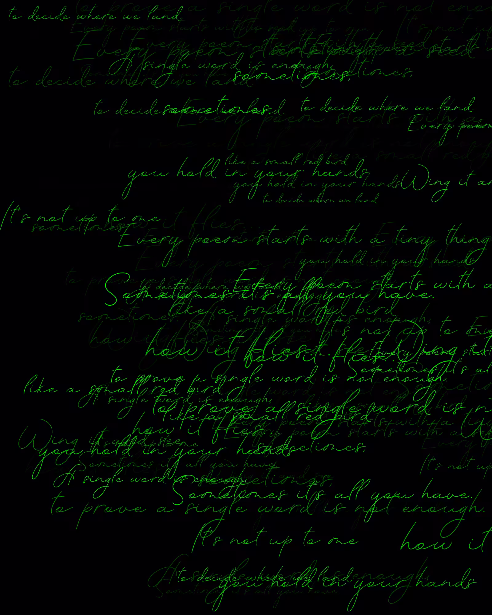 Every poem starts with a tiny thing