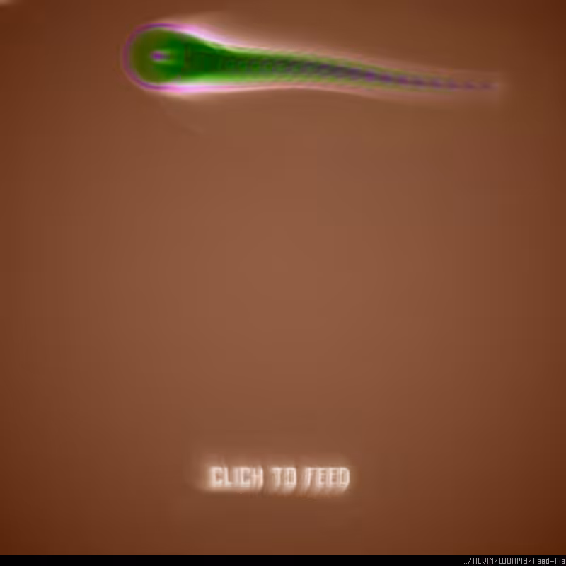 WORMS / Feed Me #3