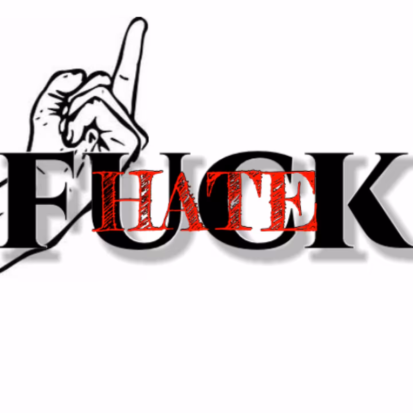 FUCK (HATE) - Red