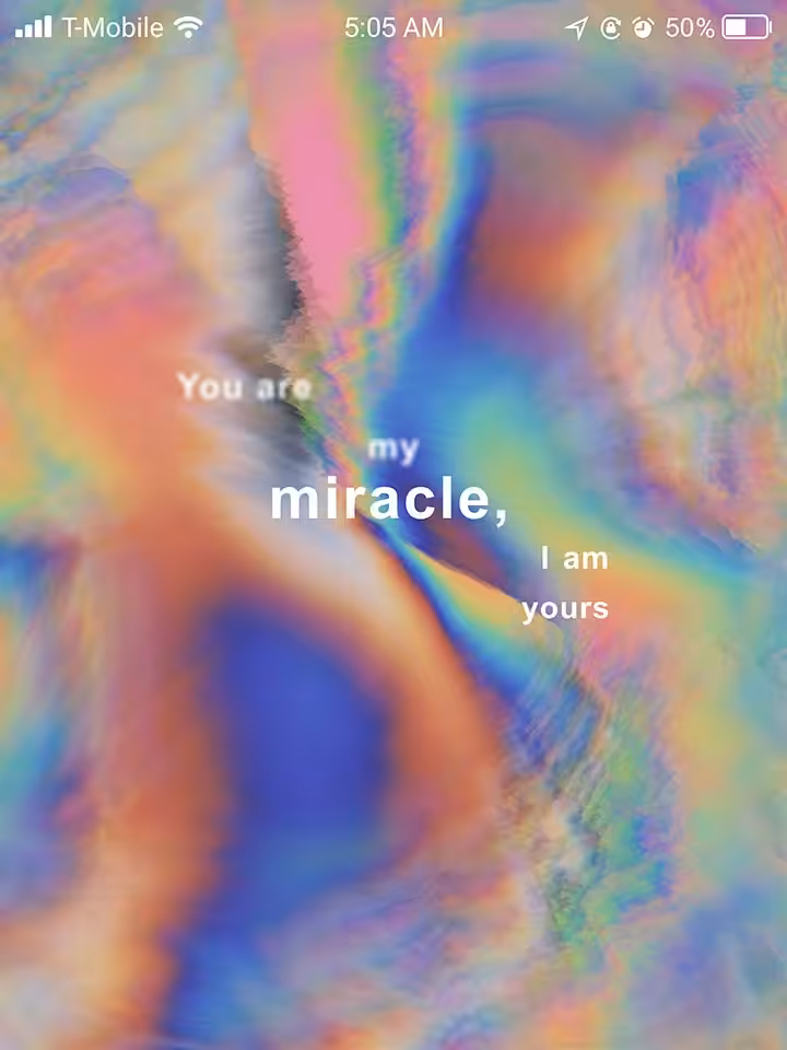 You are my miracle, I am yours