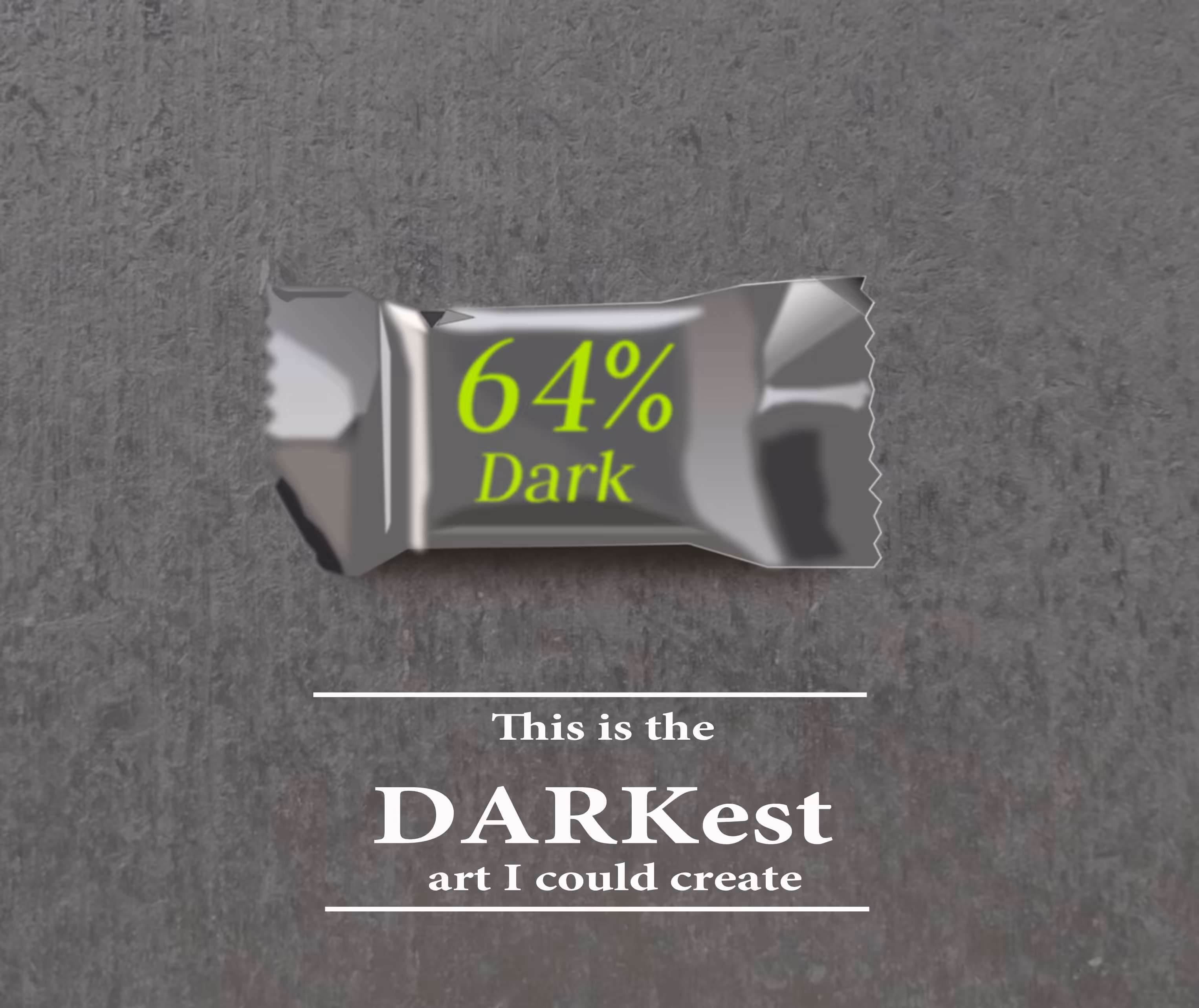 It's  My darkest art 