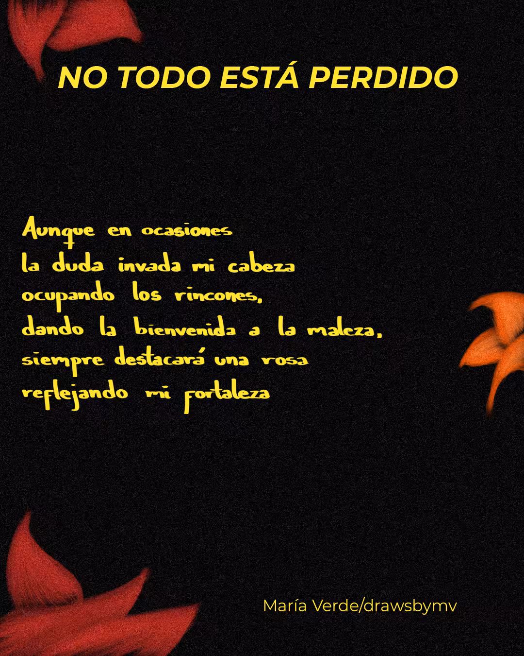 No todo está perdido/Not everything is lost - Day 11