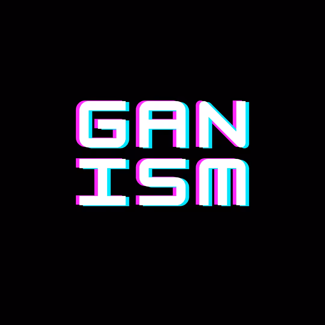 GANISM