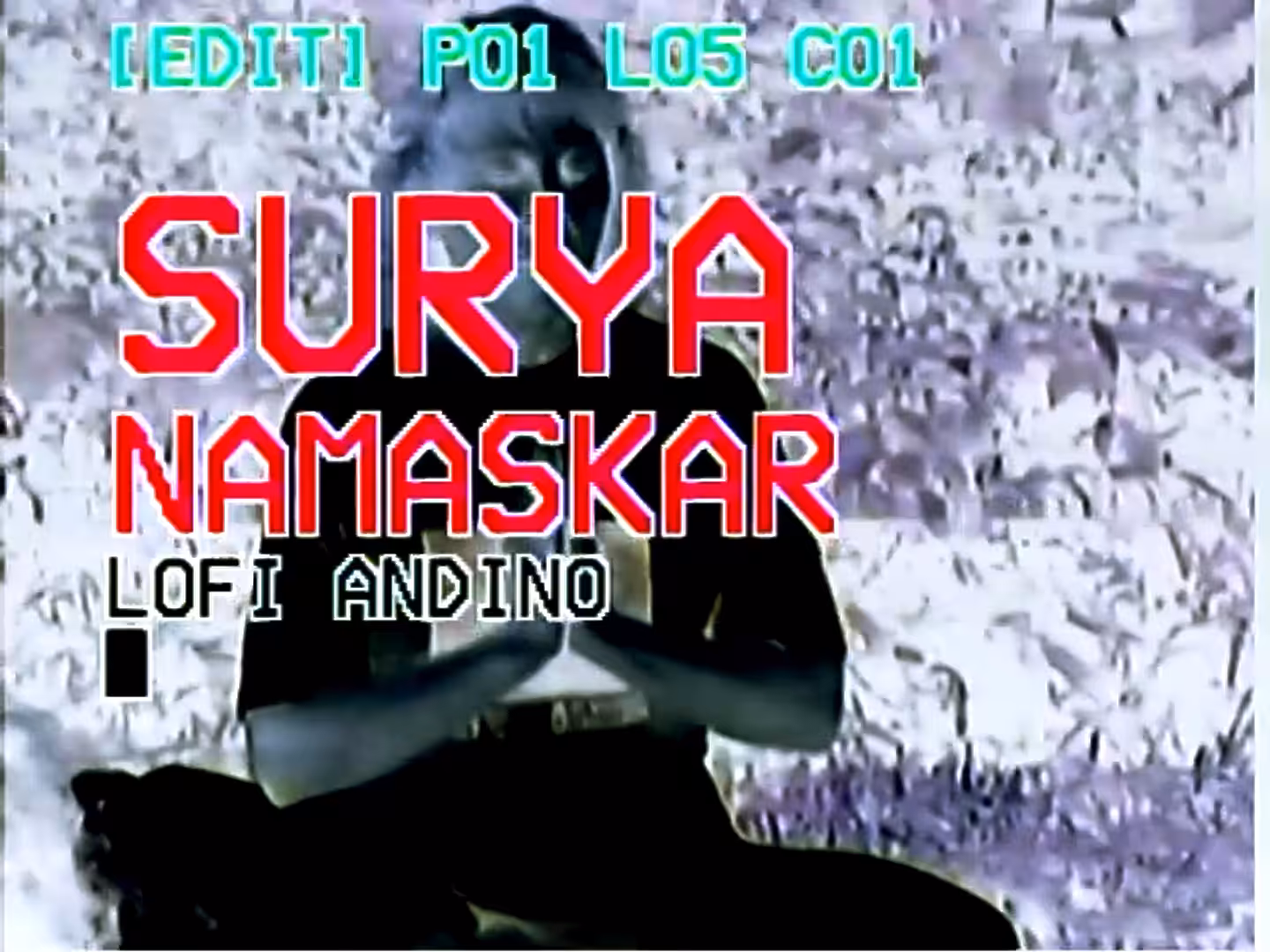 Surya Namaskar - Earth Beat Pulsing (slowed)
