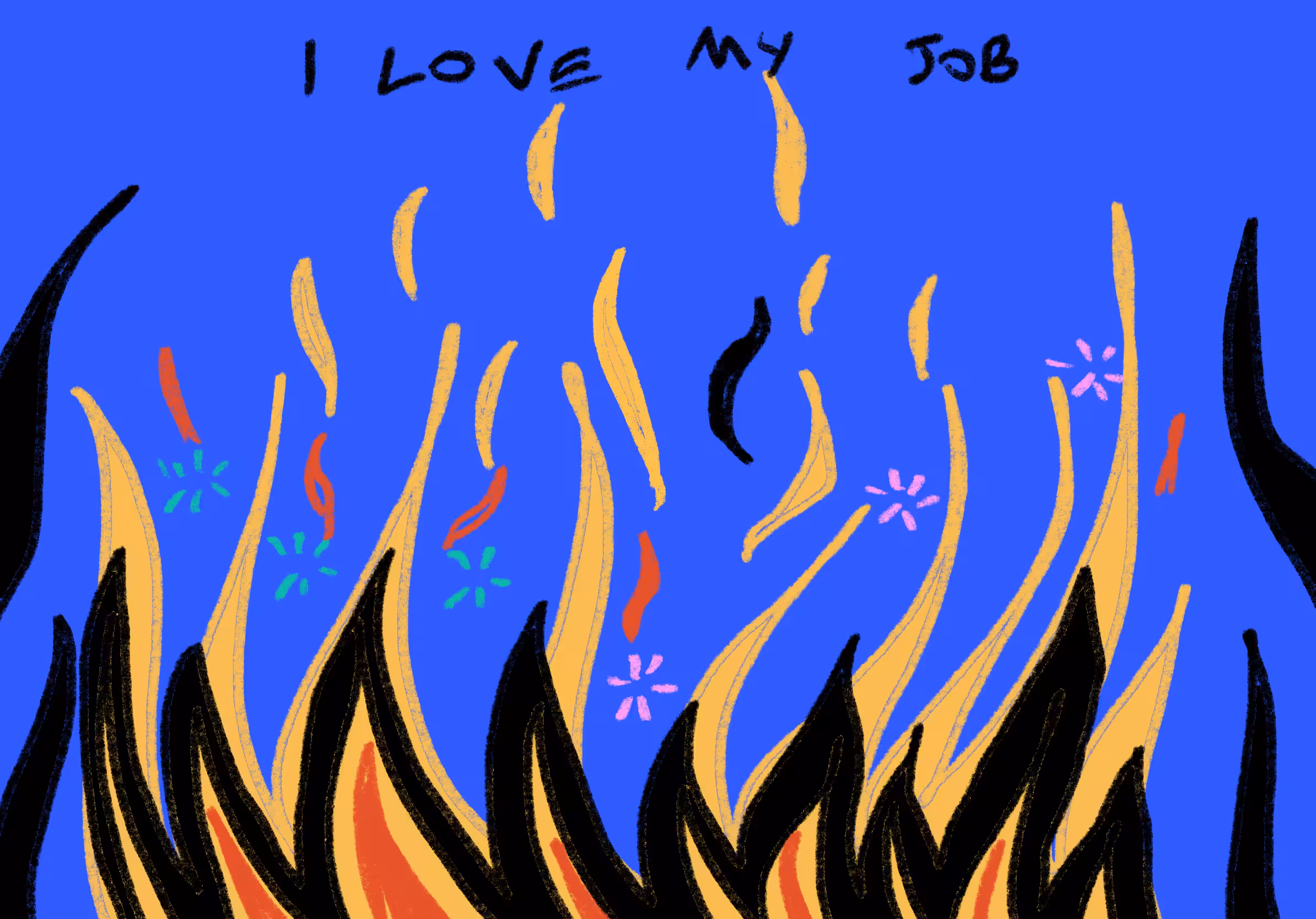 I Love My Job