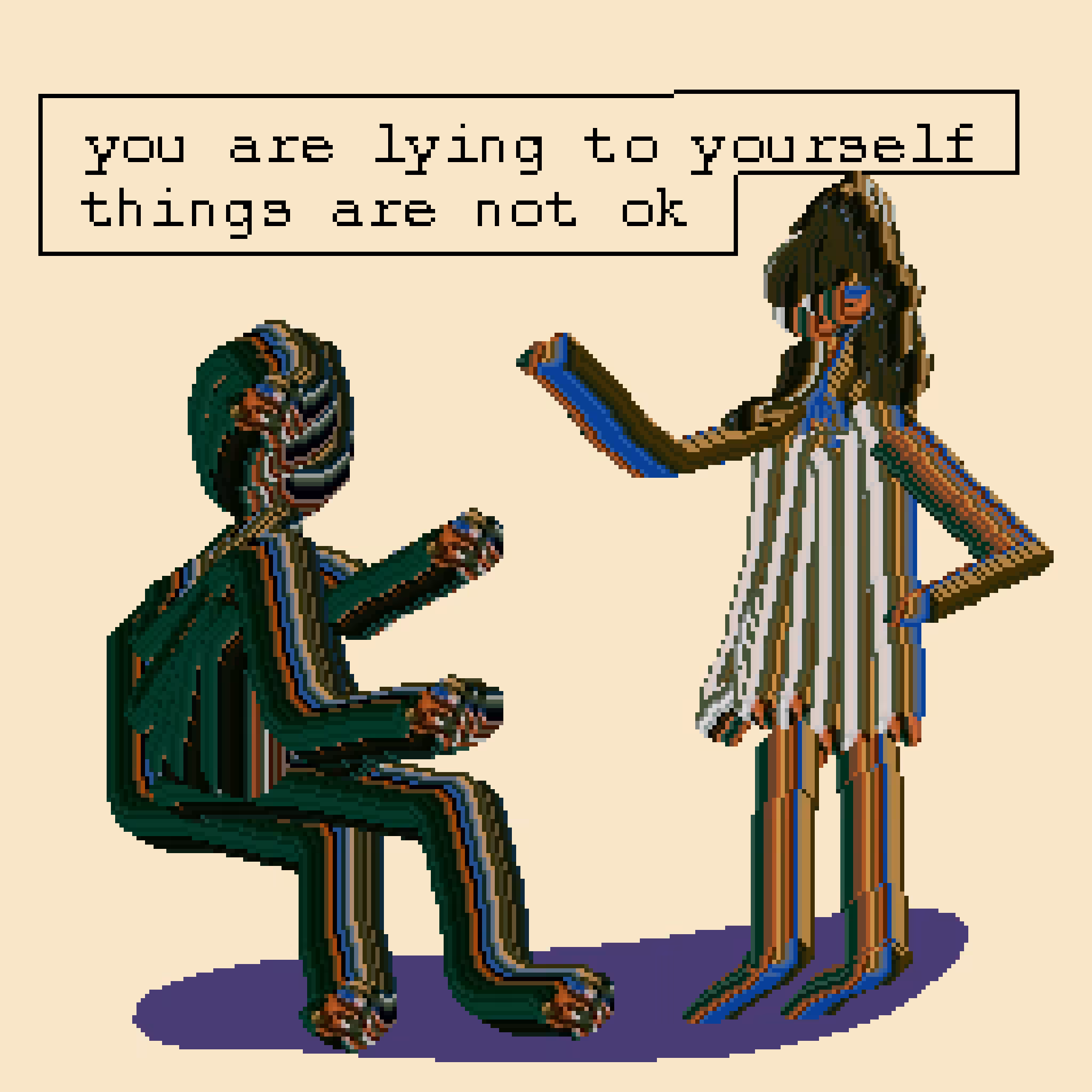 you are lying to yourself