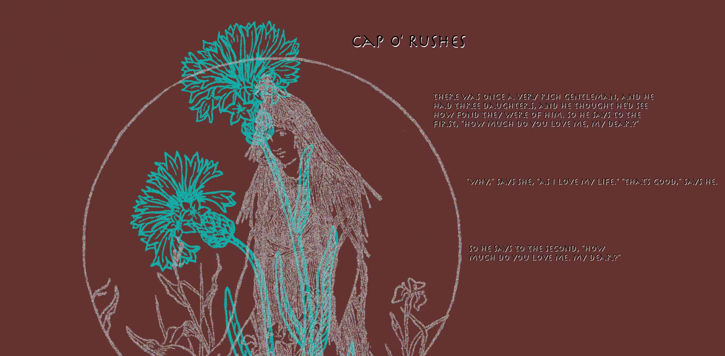 Fairy Tales: Cap o' Rushes