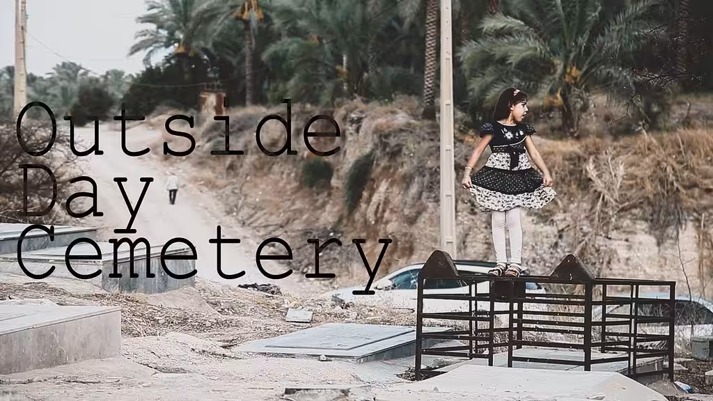 Outside | Cemetery | Day