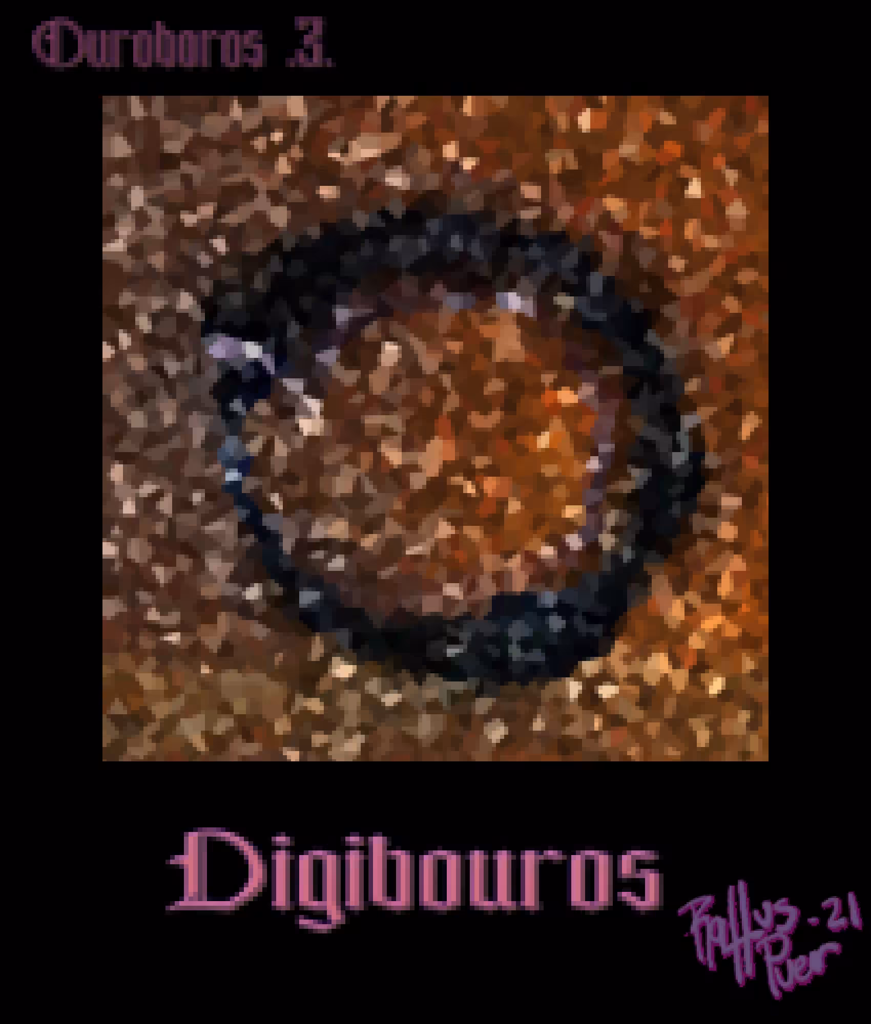 Ouroboros # 3 - Digibouros