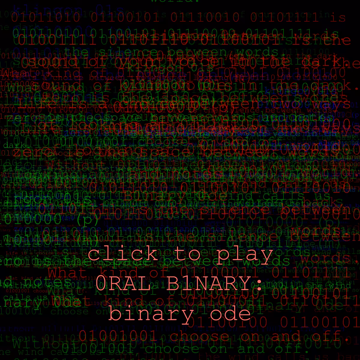 0RAL B1NARY: “BINARY ODE” #168