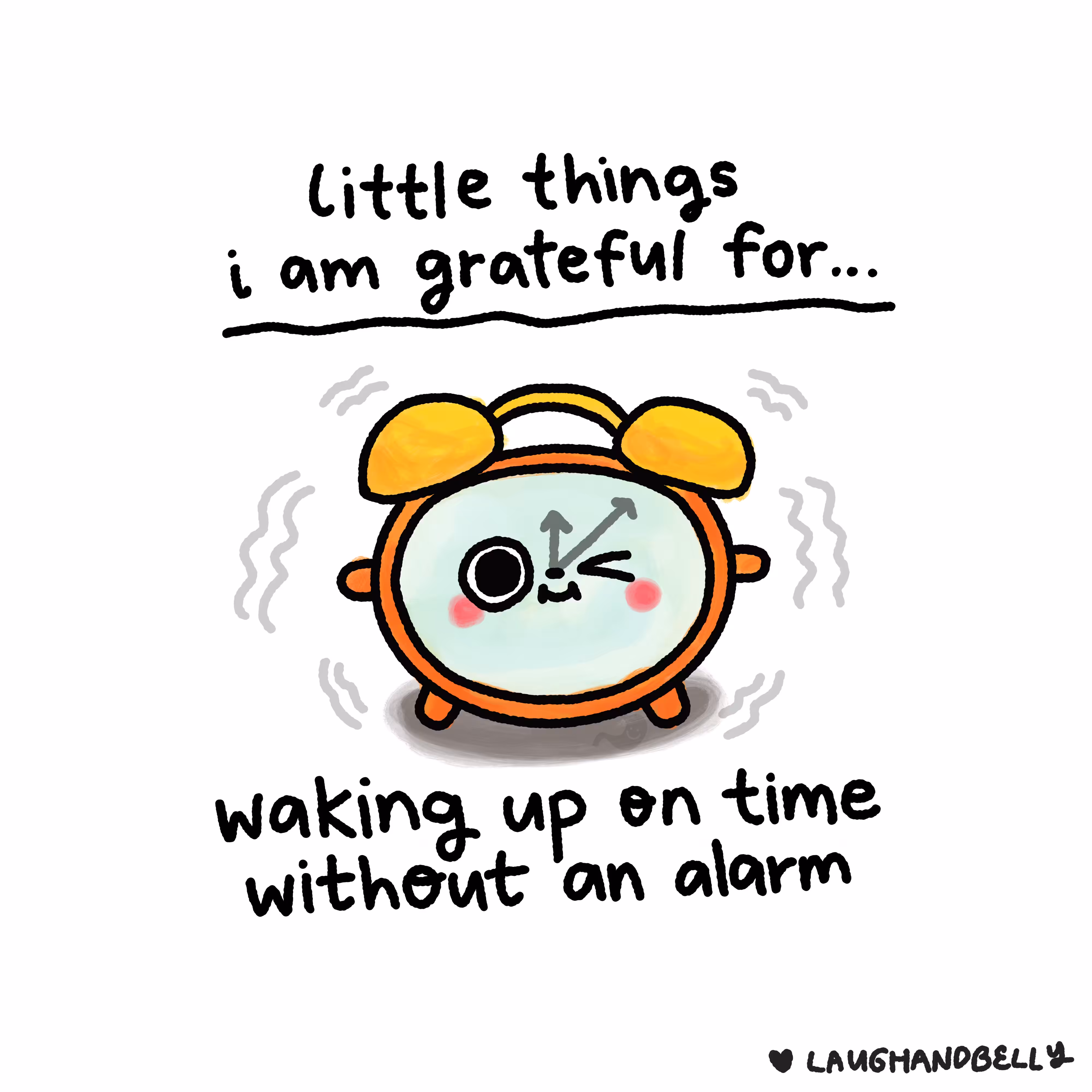 little things i am grateful for: Waking up on time without an alarm
