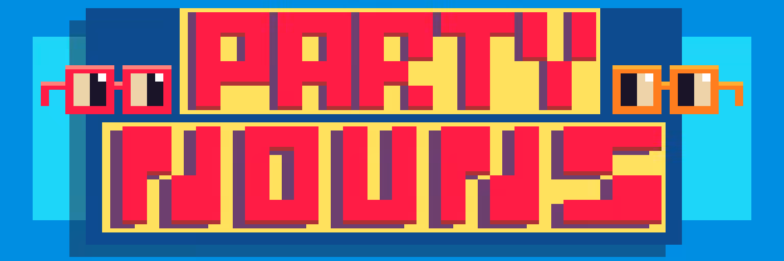 PRTY FVRS: Party Nouns Bannner