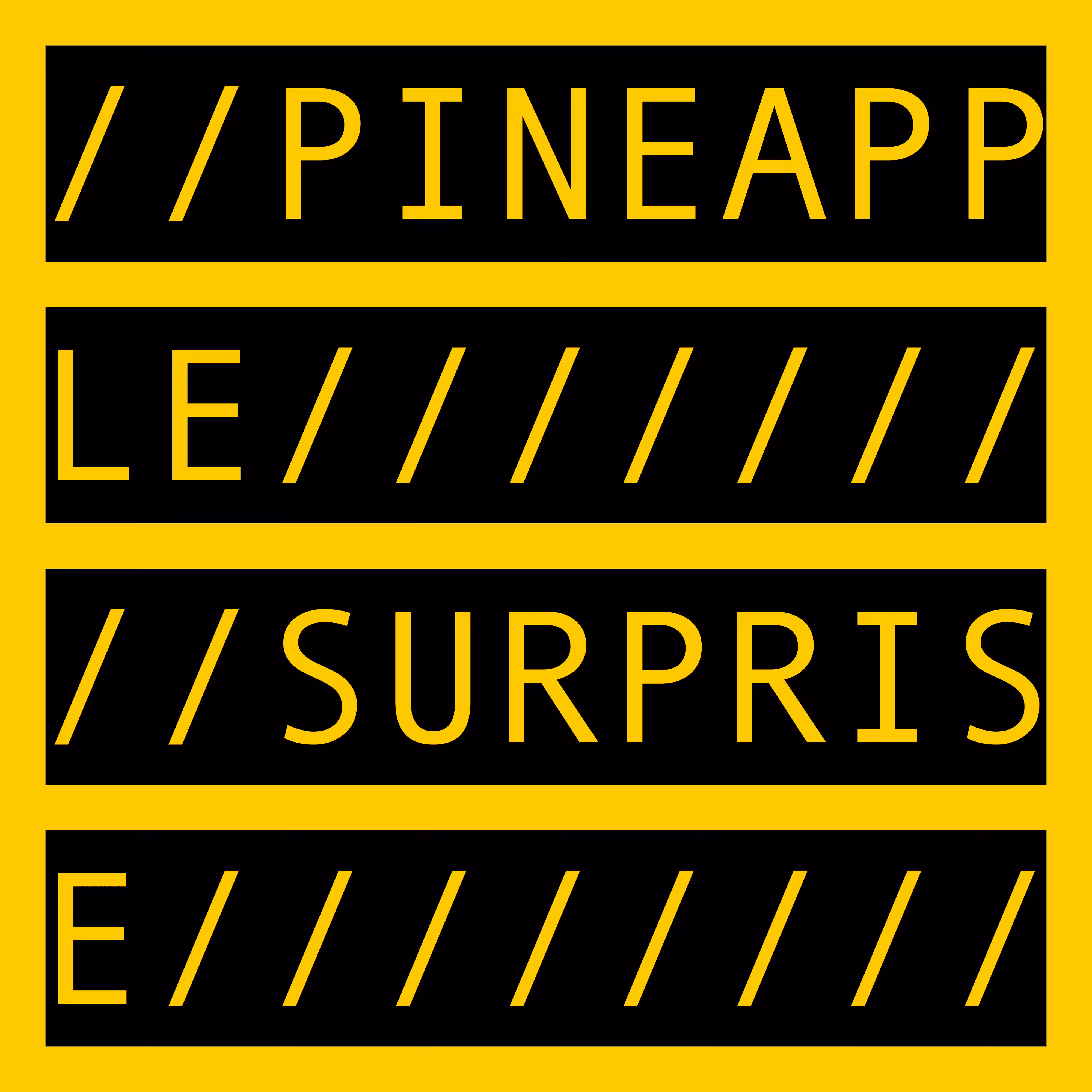 PINEAPPLE SURPRISE