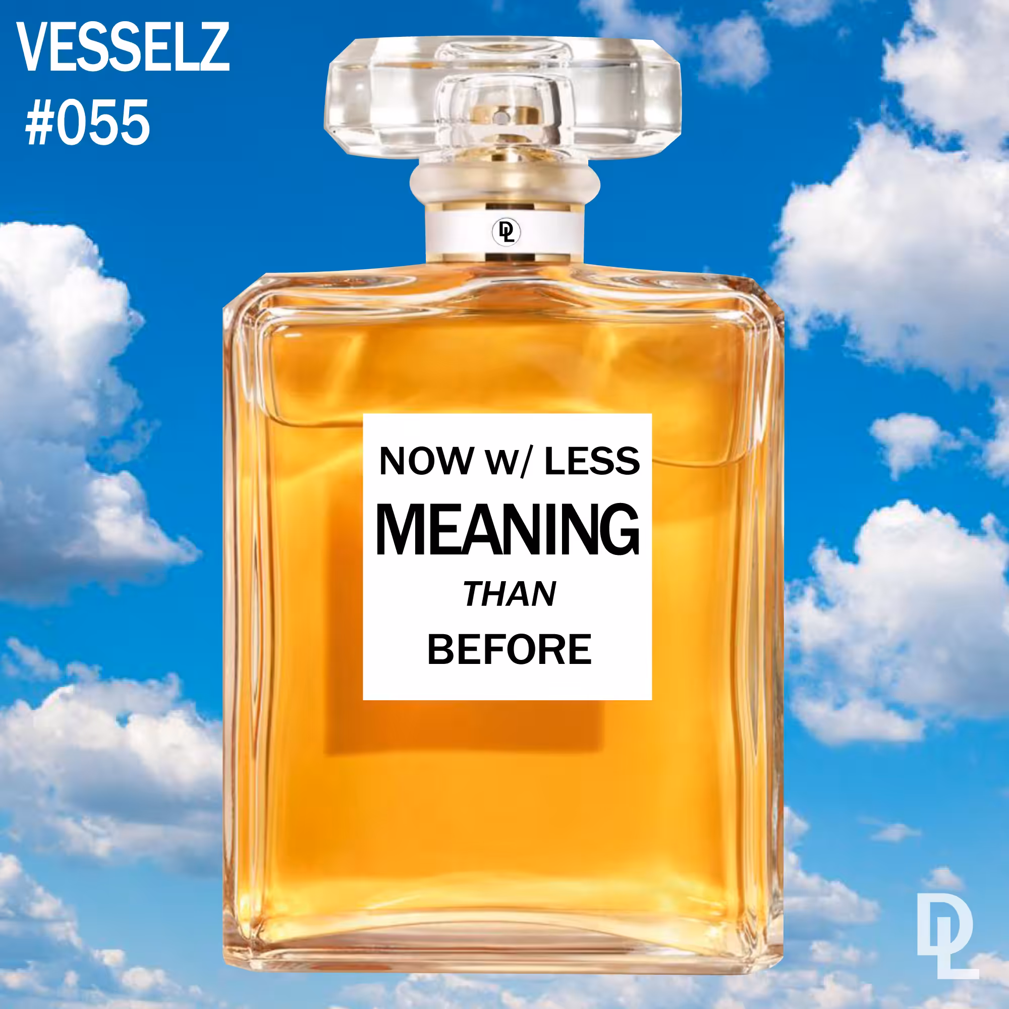 VESSELZ #055 "Less Meaning" - Amber