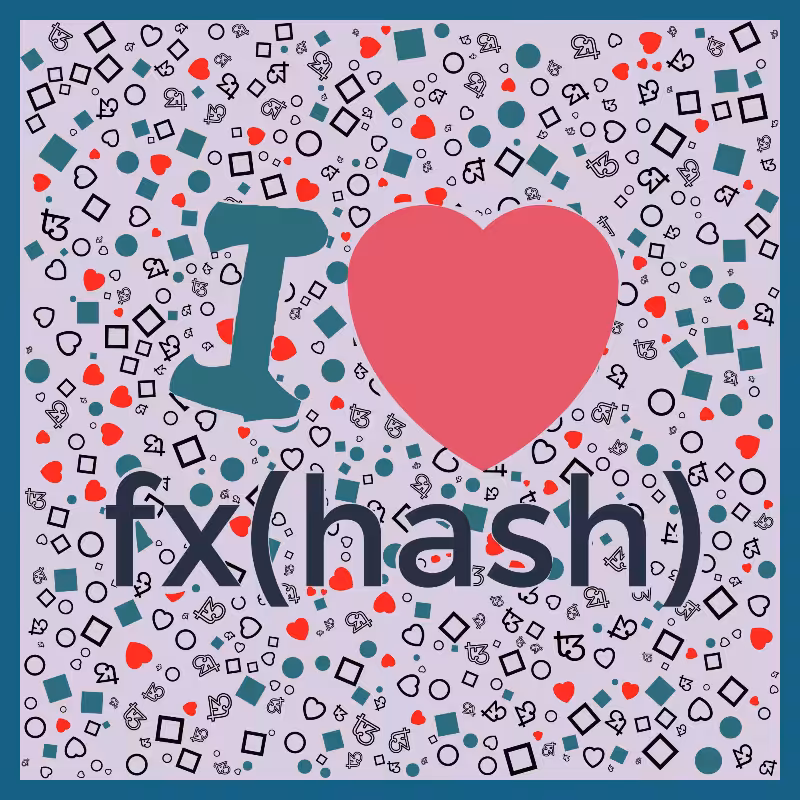 I Love Fxhash #7