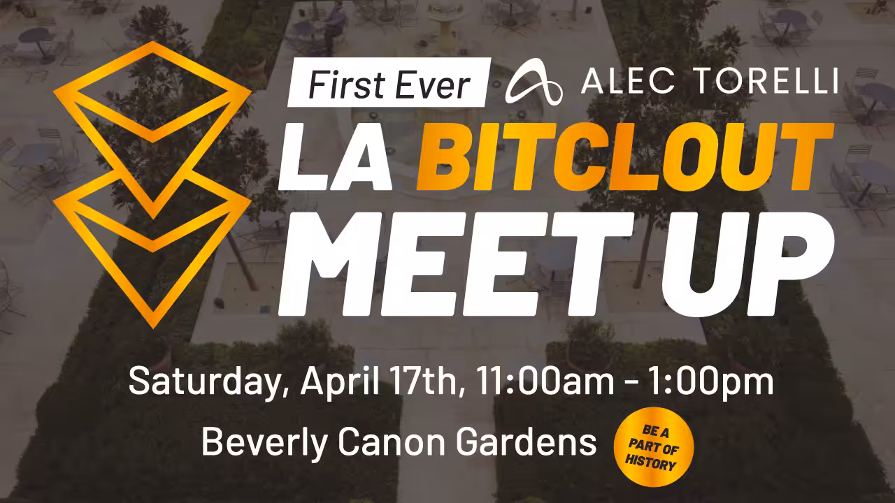 LA BitClout First MeetUp