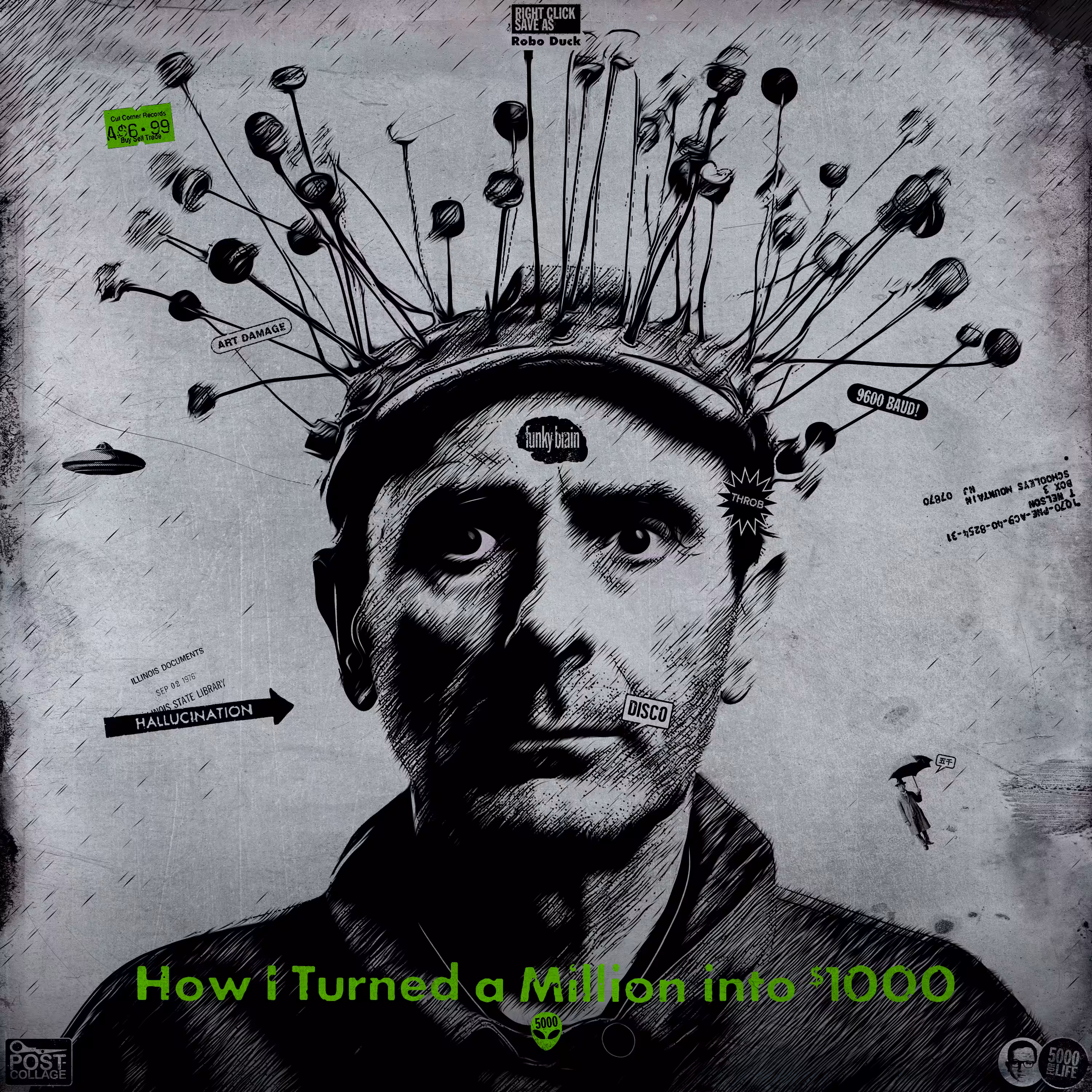 How I Turned a Million into $1000