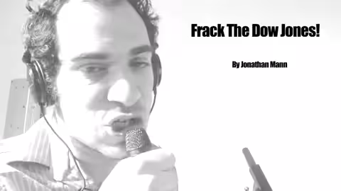 Frack the Dow Jones | Song A Day #00287