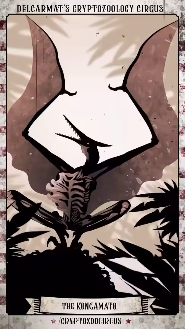 Circus cryptid #12: the Kongamato
