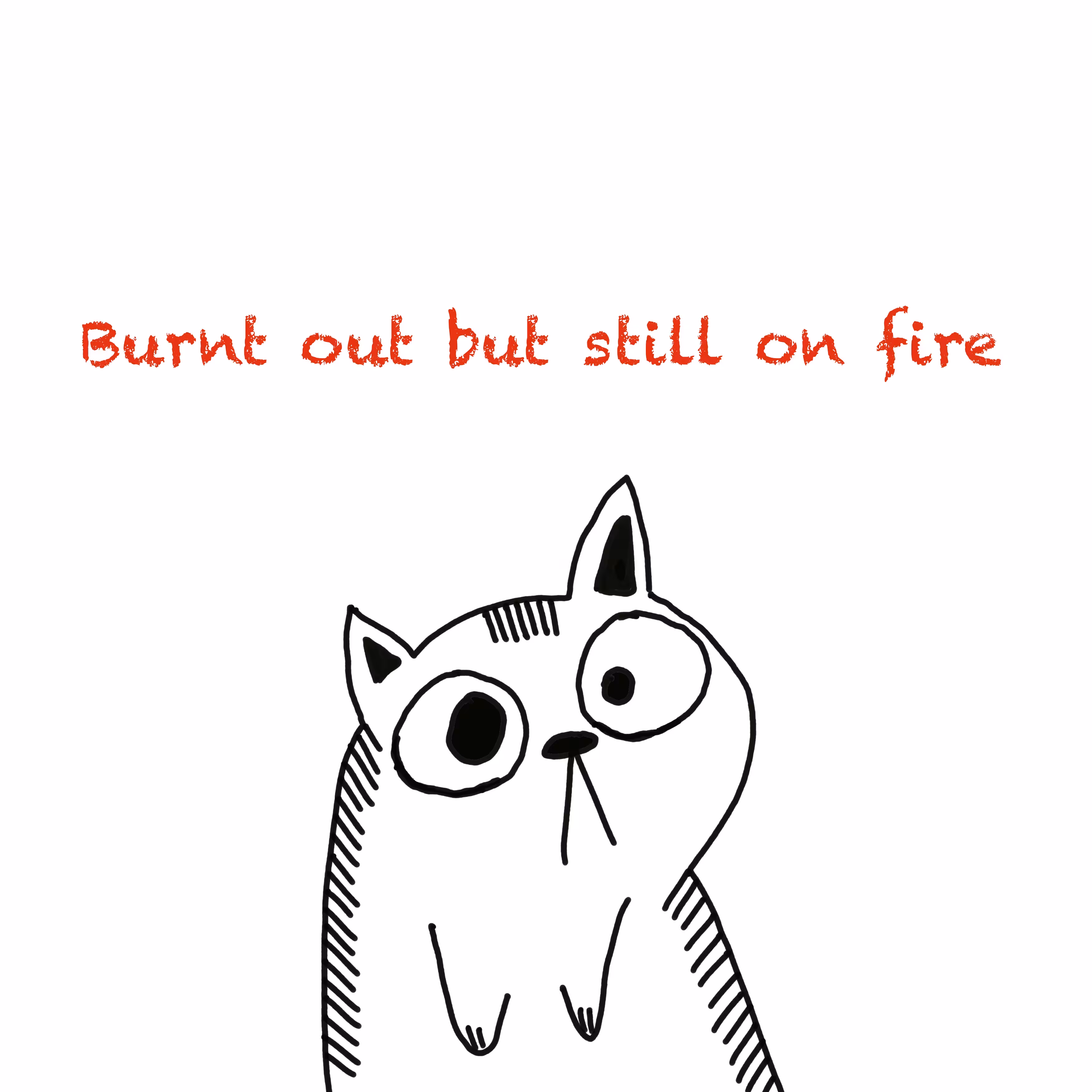 C’mon baby light my fire!