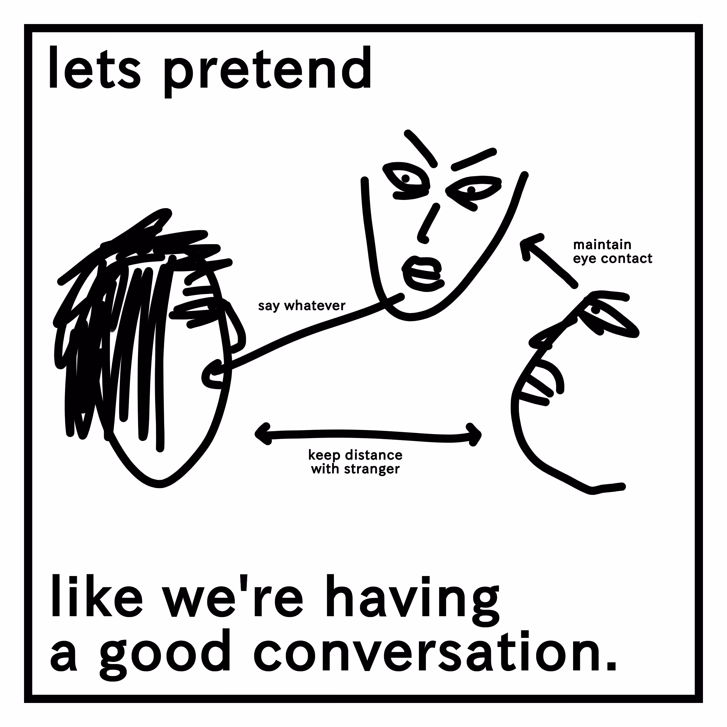 The Conversation Is Good