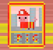 PIG 'FIREMAN'
