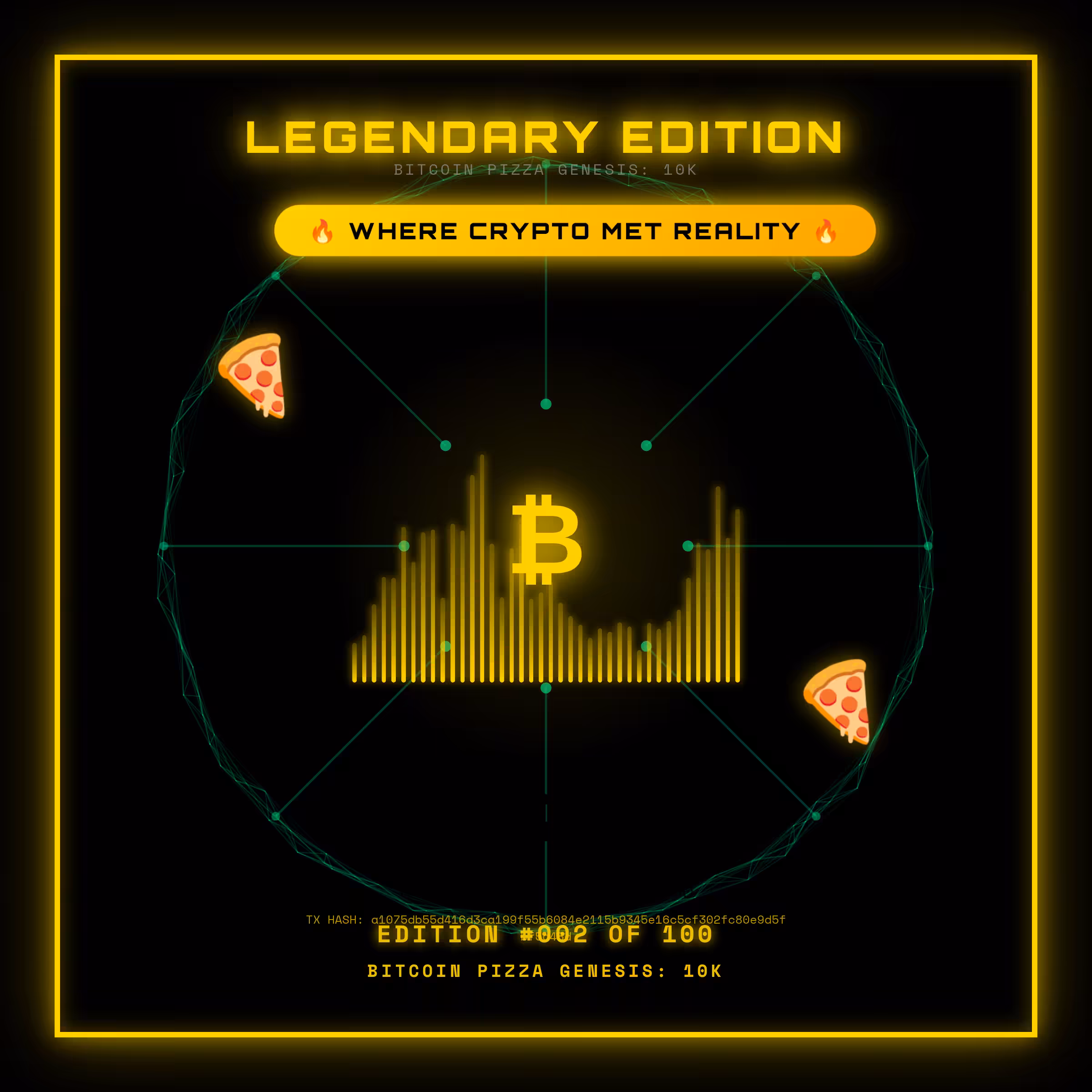 Bitcoin Pizza Genesis: 100 - LEGENDARY #002