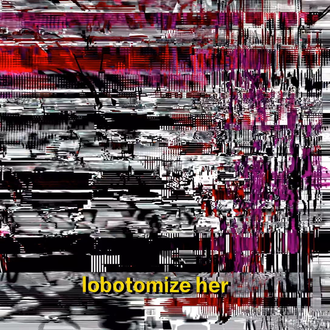 Lobotomize her