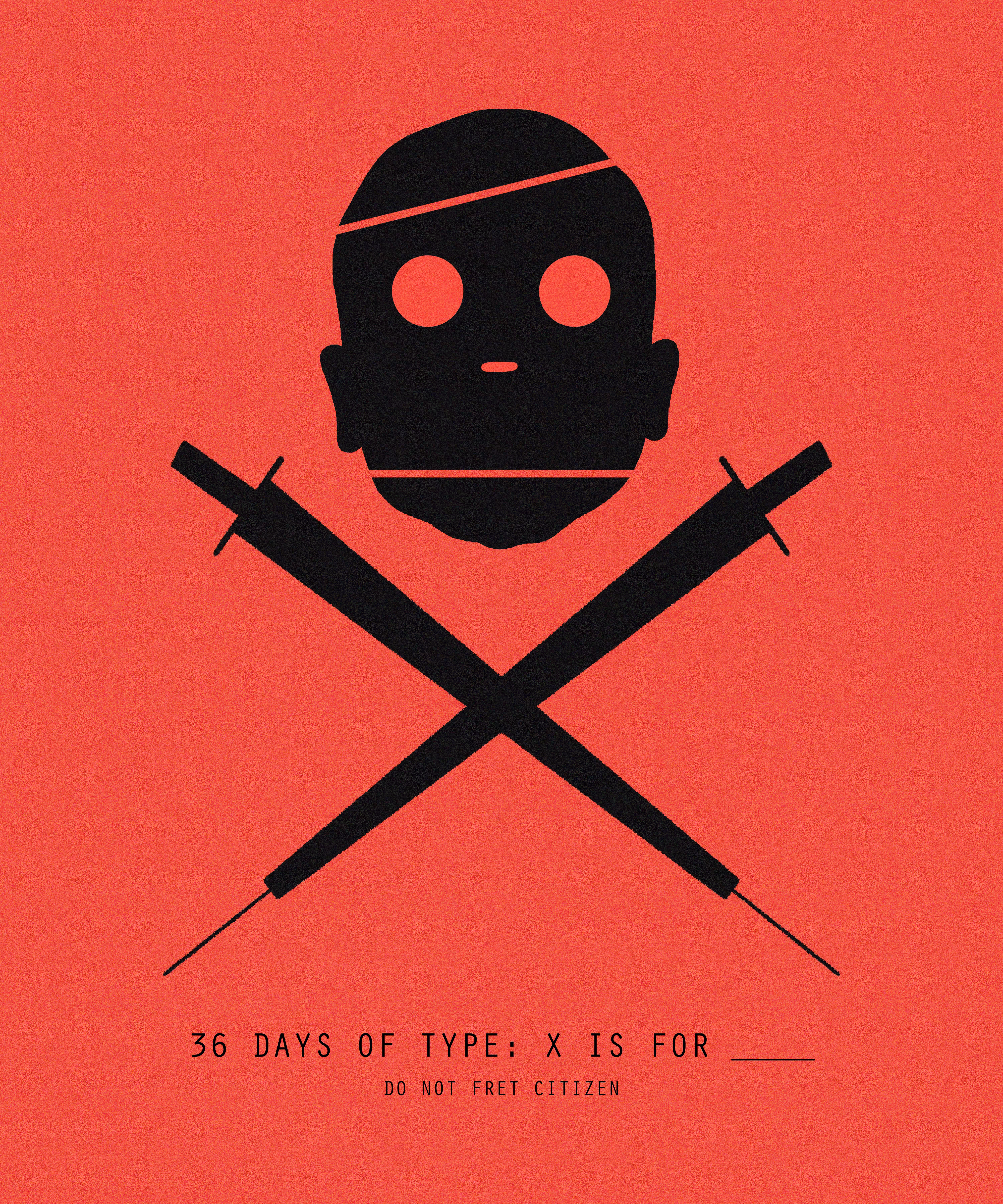 36 DAYS OF TYPE: X IS FOR ____