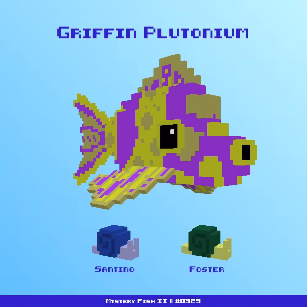 Griffin Plutonium :: Mystery Fish 0329/1000