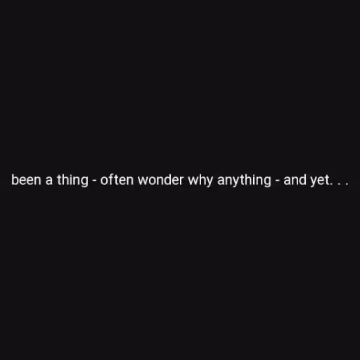 been a thing - often...