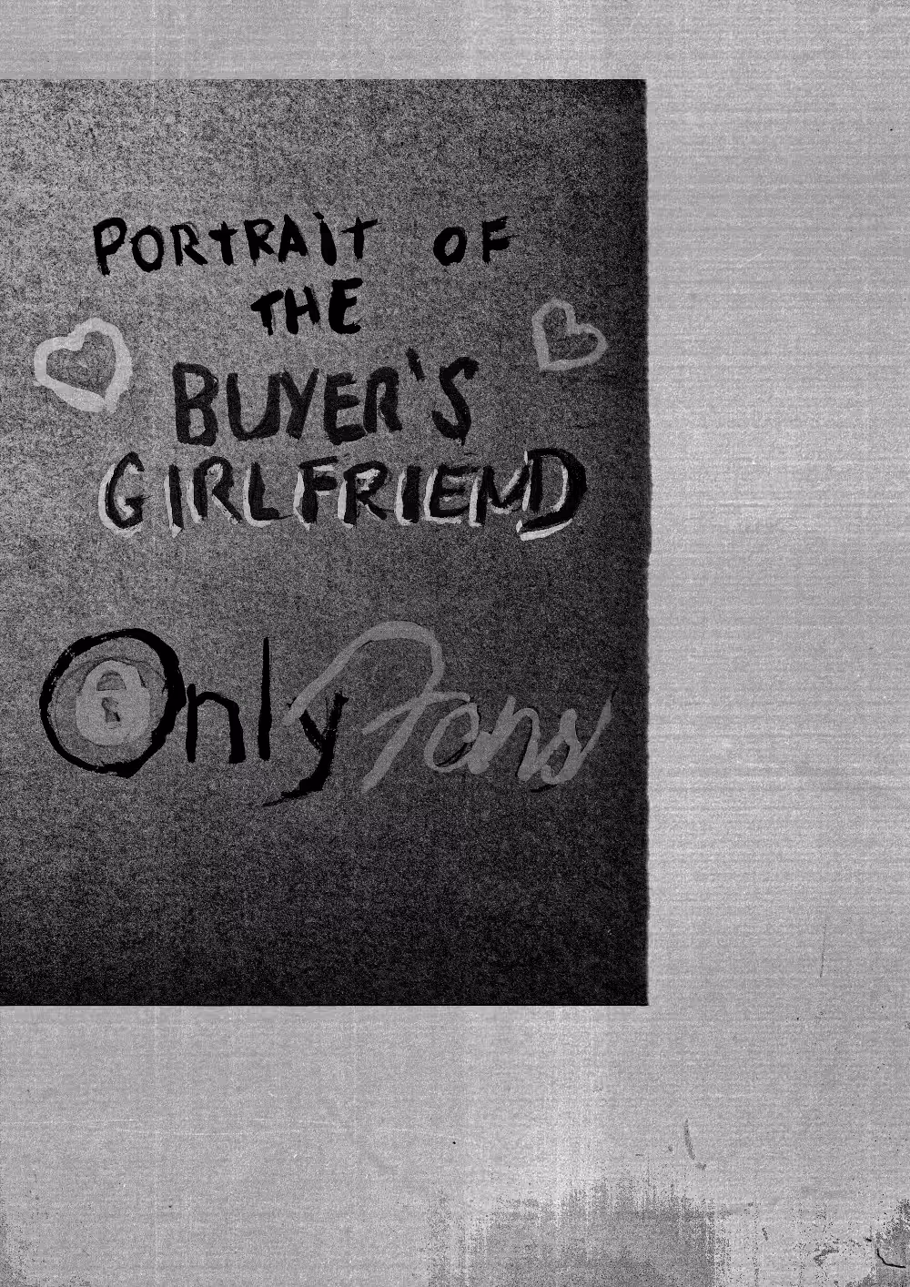 Cheap Photocopy: Portrait of the buyer's girlfriend