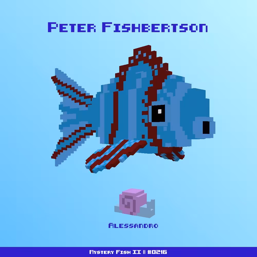 Peter Fishbertson :: Mystery Fish 0216/1000