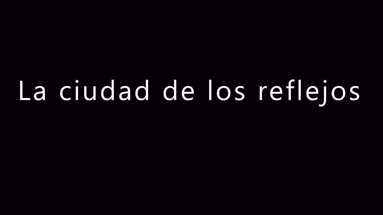 La ciudad de los reflejos (2019) (Fernando Pérez)