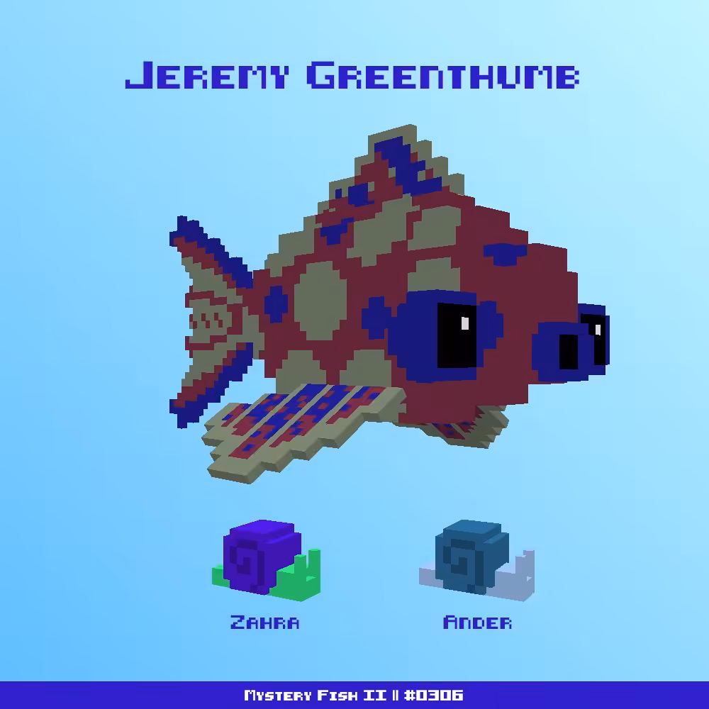 Jeremy Greenthumb :: Mystery Fish 0306/1000 