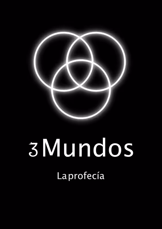 3 Mundos (La profecía)