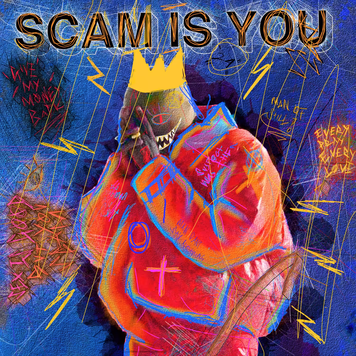 "SCAM IS YOU"
