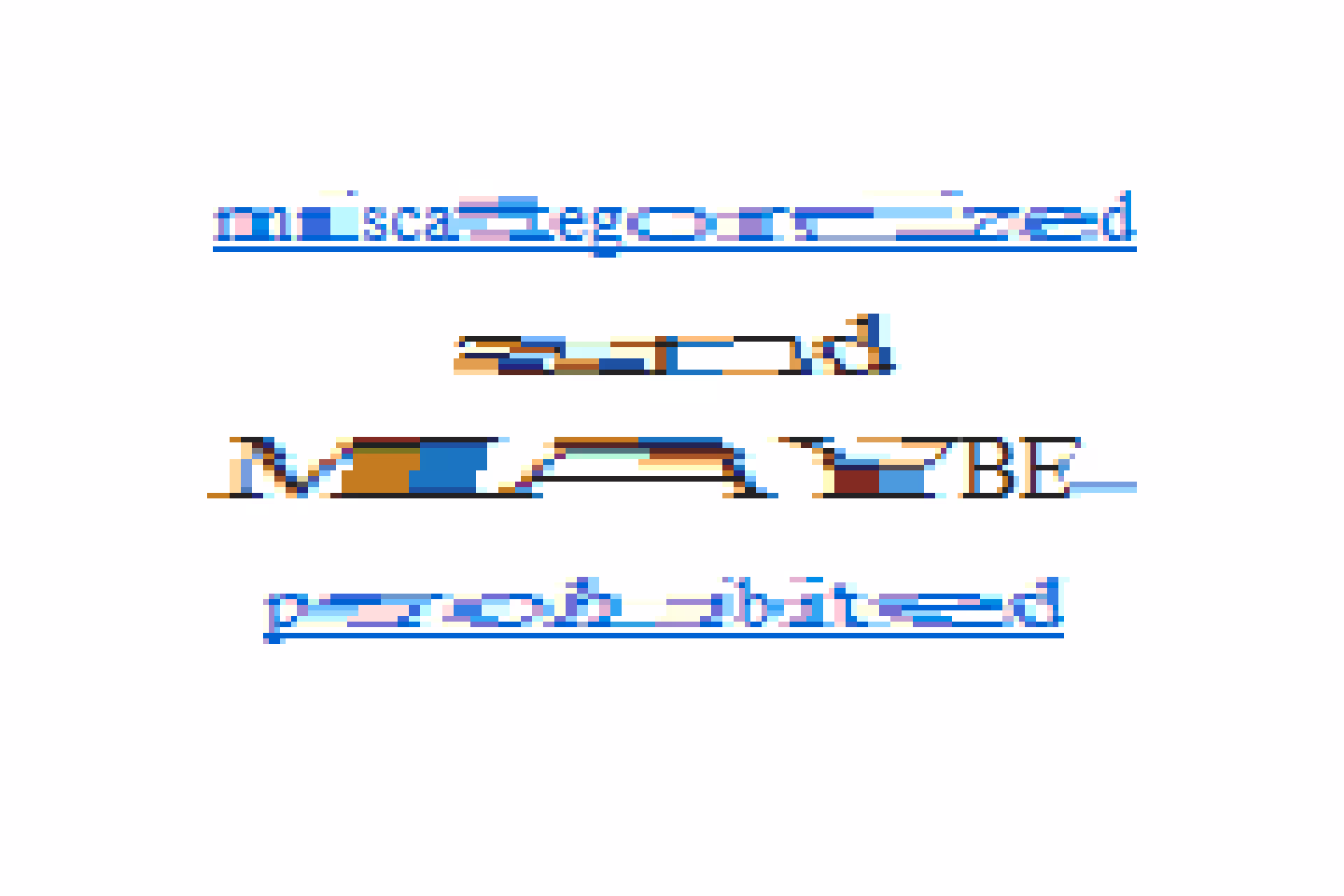 MAYBE