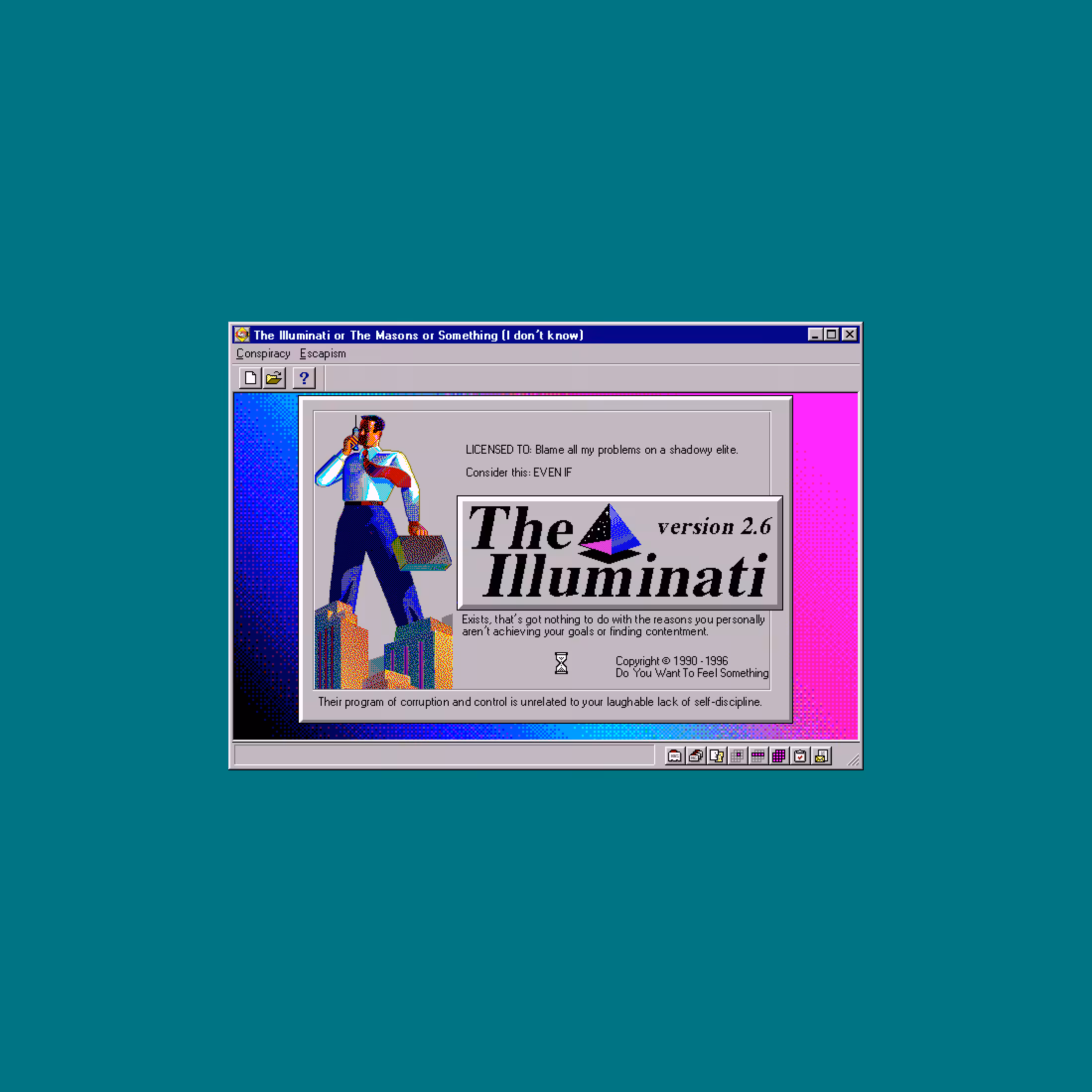 Do You Want To Feel Something?: The Illuminati