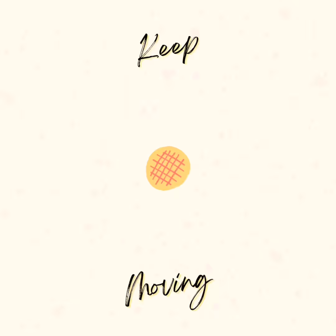 Keep Moving