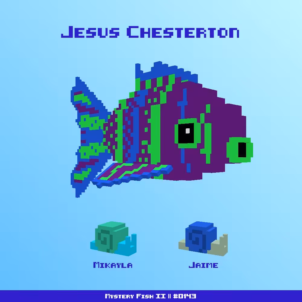 Jesus Chesterton :: Mystery Fish 0143/1000