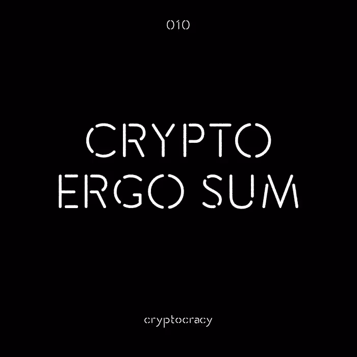 #010 CRYPTOCRACY