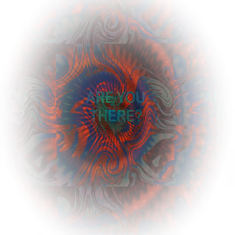Are you there? #12