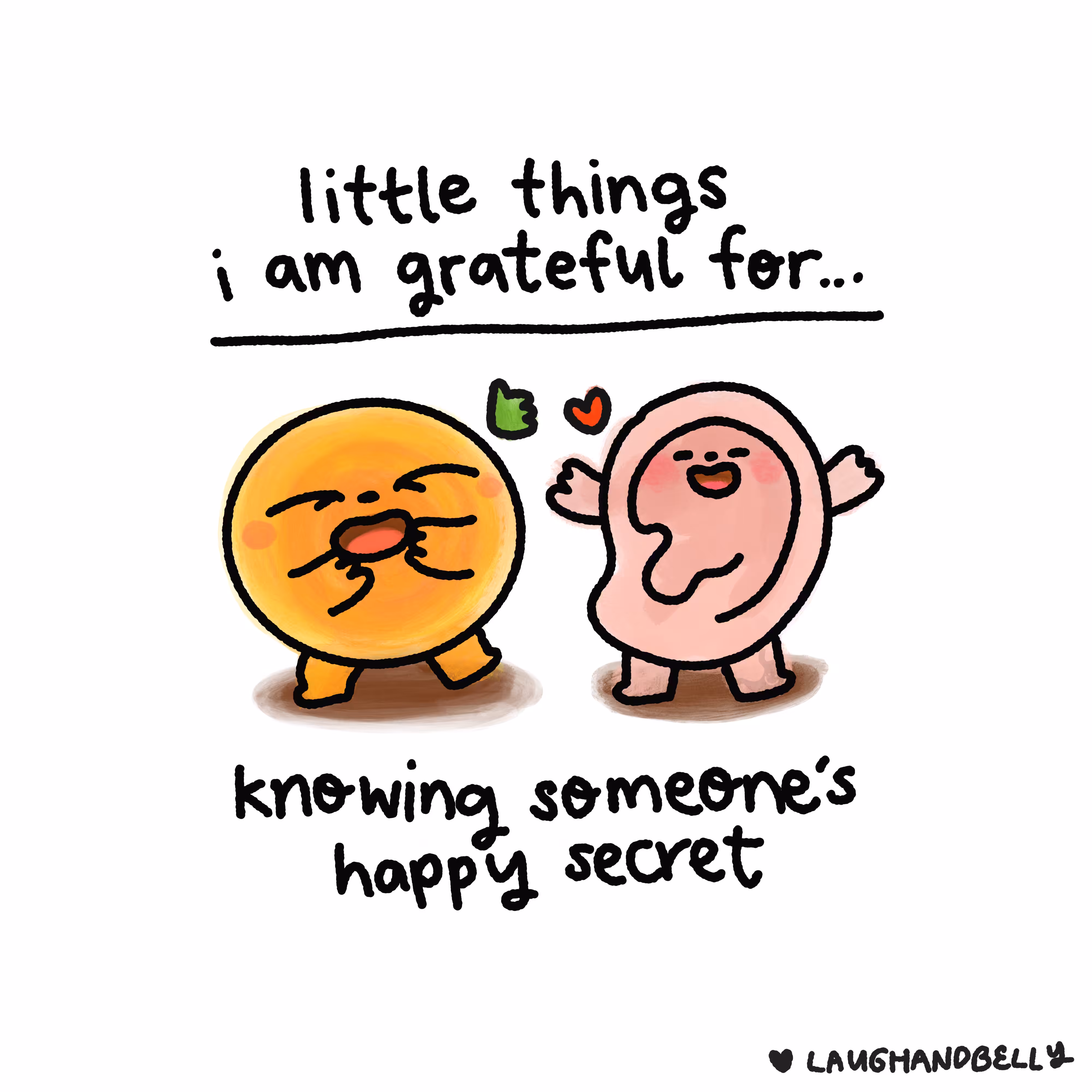 little things i am grateful for: Knowing someone's happy secret