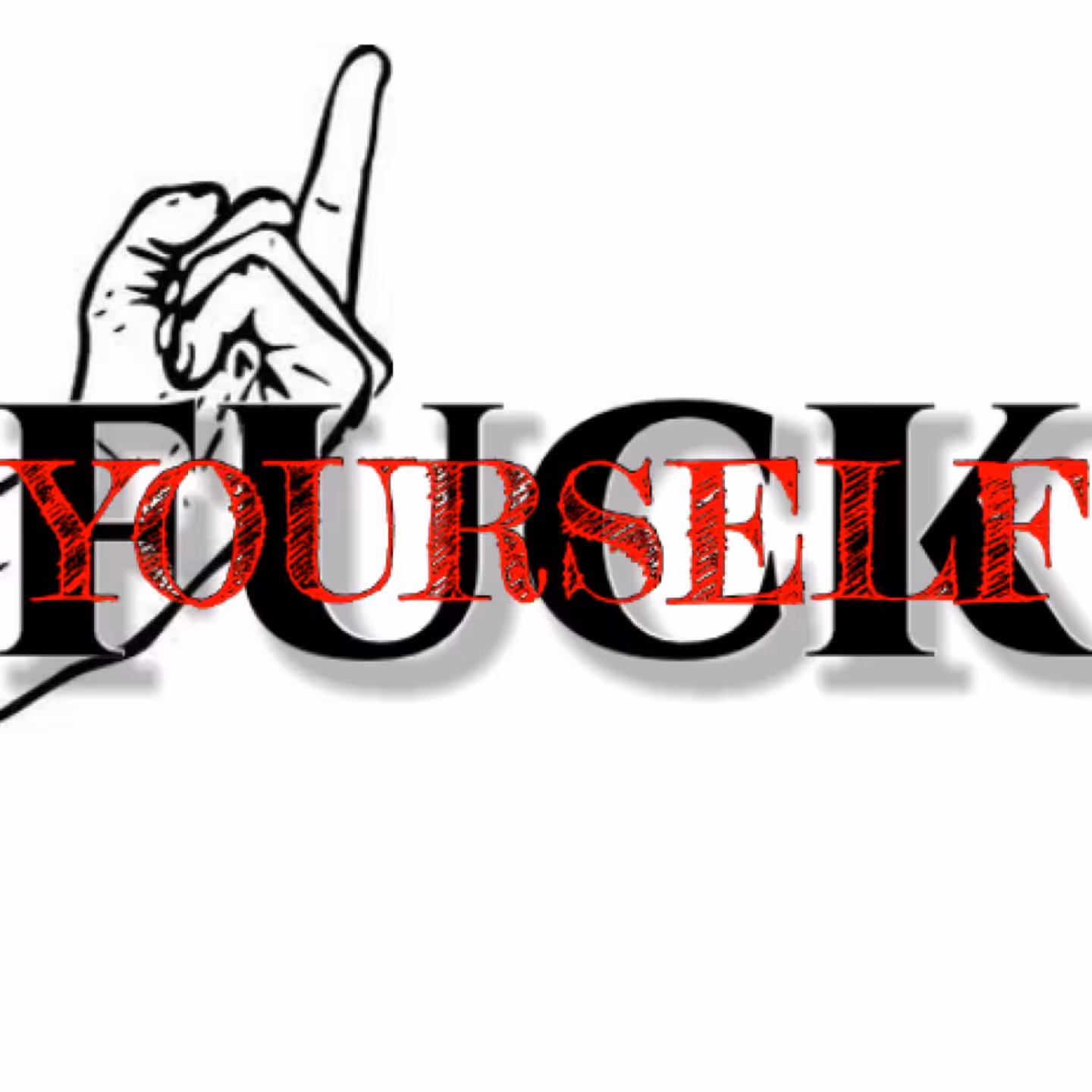 FUCK (YOURSELF) - Red